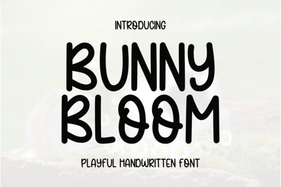 Bunny Bloom: The Perfect Handwritten Font for Creative Projects