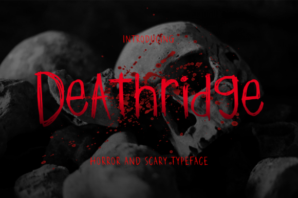 Deathridge: A Spooky Typeface for Bold, Scary Designs